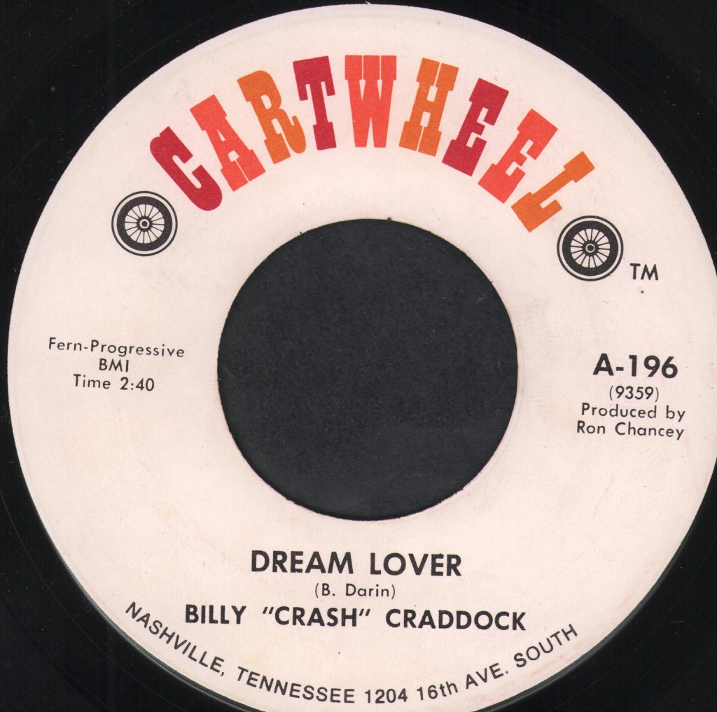 Billy Crash Craddock - Dream Lover / I Ran Out Of Time - 7 Inch