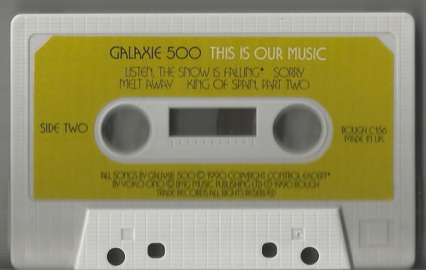 Galaxie 500 - This Is Our Music - Cassette