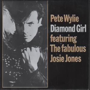 Pete Wylie - Diamond Girl - 7 Inch