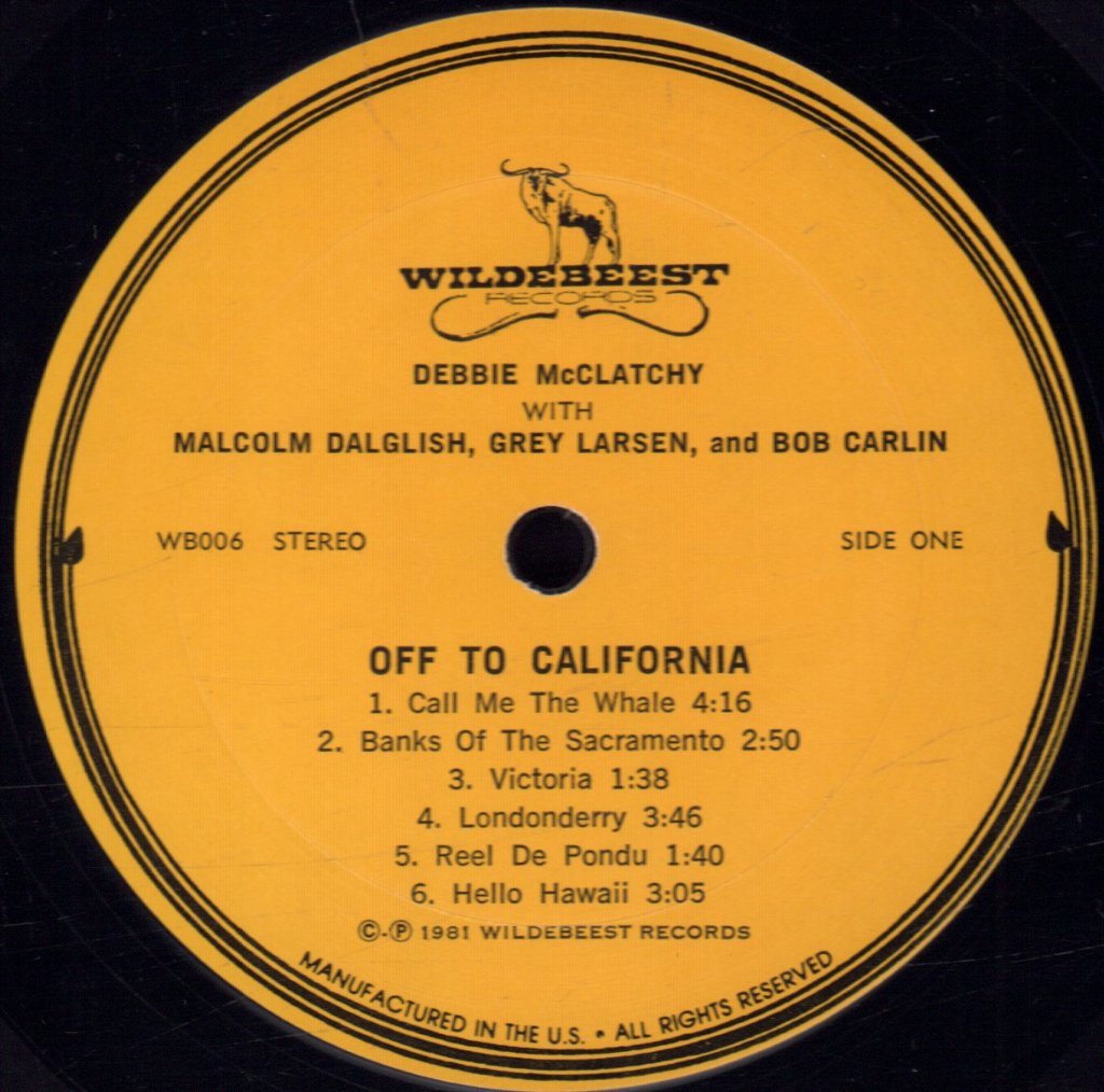 Debby McClatchy With Malcolm Dalglish Grey Larsen & Bob Carlin - Off To California - Lp