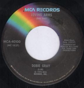 Dobie Gray - Loving Arms - 7 Inch