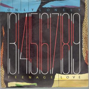Only Lonely - Teenage Love - 7 Inch