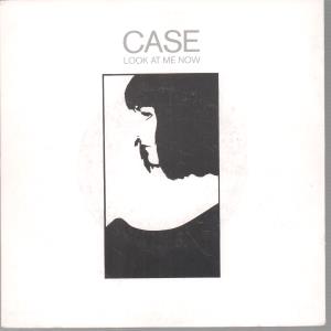 Case (Aor) - Look At Me Now - 7 Inch