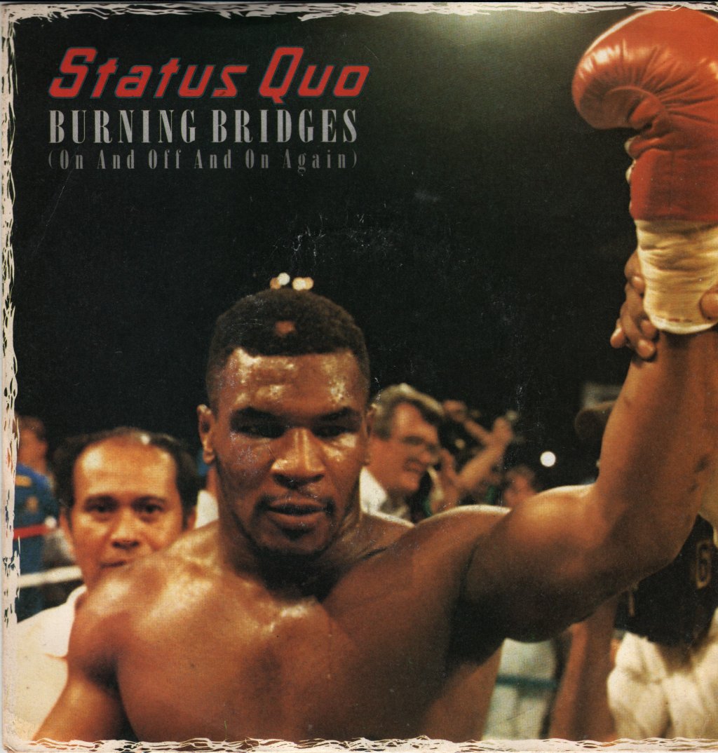 Status Quo - Burning Bridges - 7 Inch