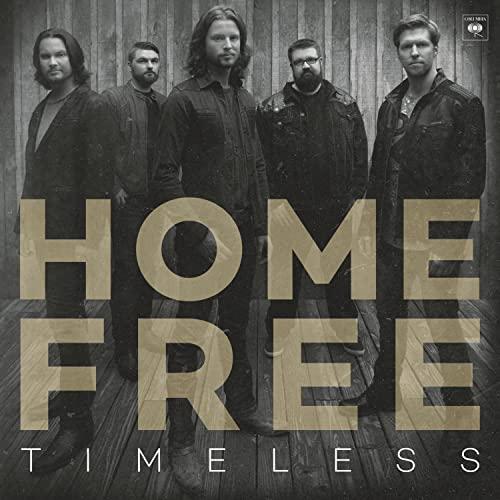 Home Free - Timeless - Cd