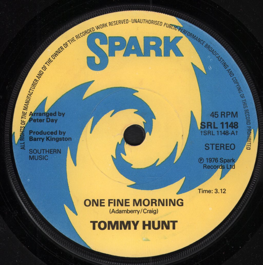 Tommy Hunt - One Fine Morning - 7 Inch
