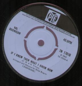 Val Doonican - If I Knew Then What I Know Now - 7 Inch