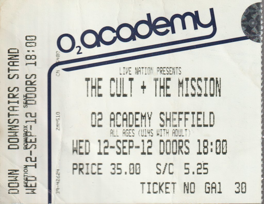 Cult/Mission - Sheffield 02 Academy 12th September 2012 - Ticket
