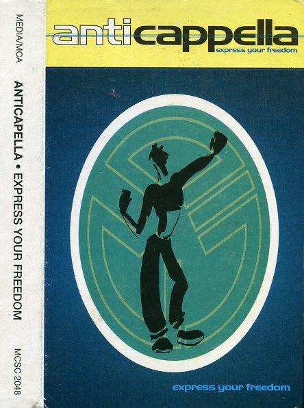 Anticappella - Express Your Freedom - Cassette
