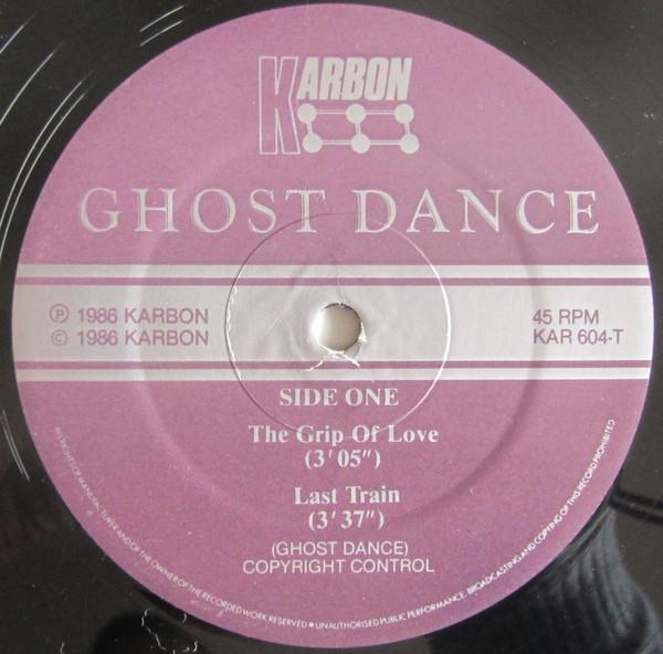 Ghost Dance - Grip Of Love - 12 Inch