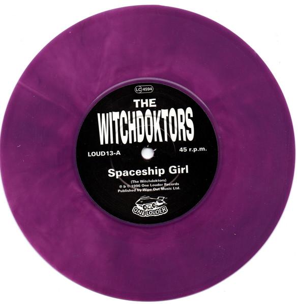 Witchdoktors - Spaceship Girl - 7 Inch