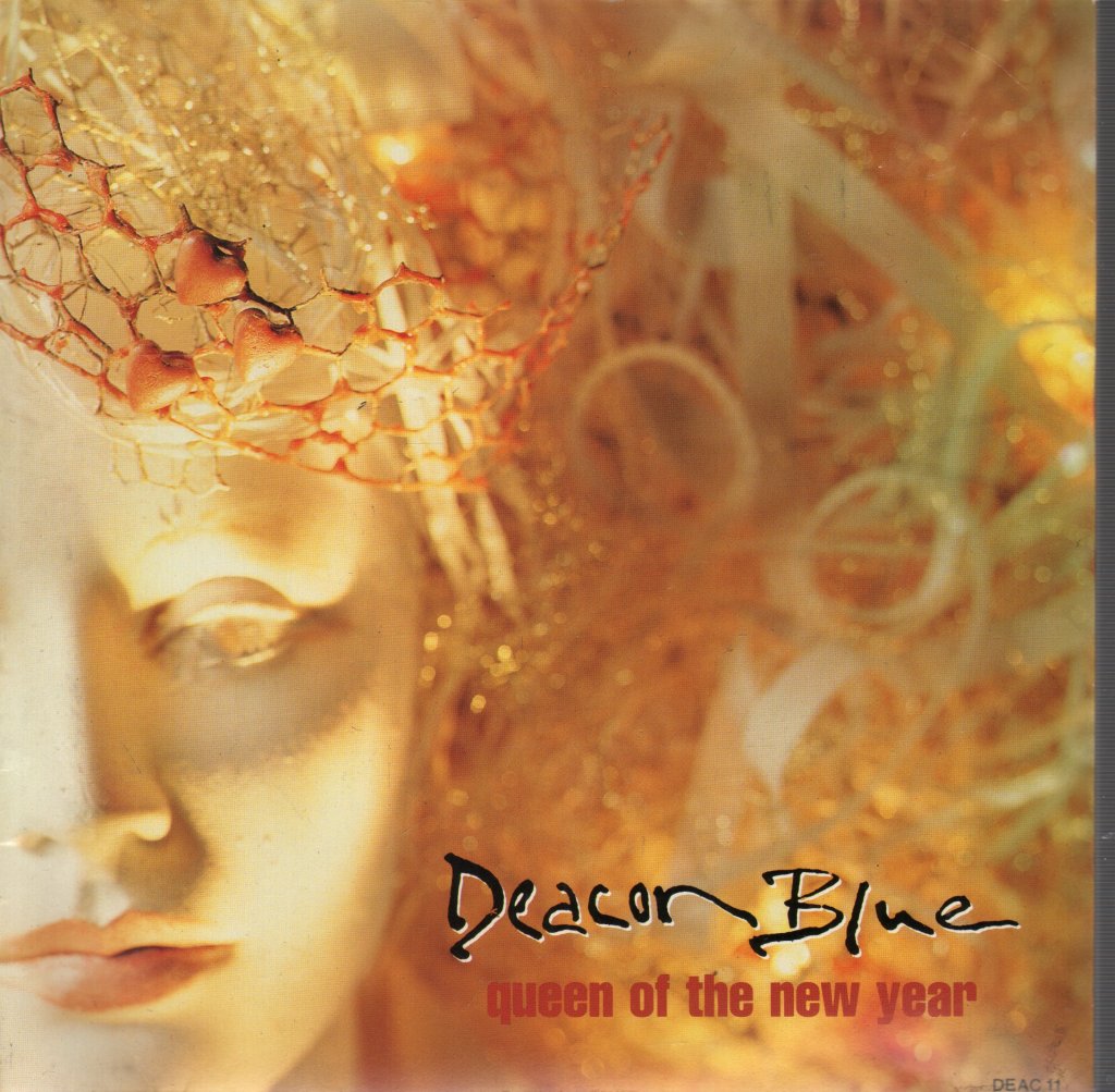 Deacon Blue - Queen Of The New Year - 7 Inch