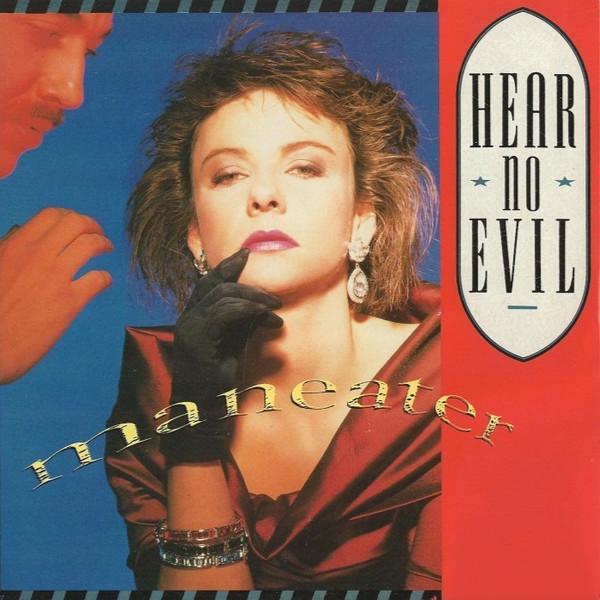 Hear No Evil - Maneater - 7 Inch
