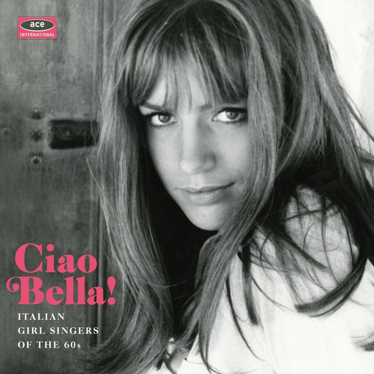 Various Artists - Ciao Bella! Italian Girl Singers of the 1960s - Cd
