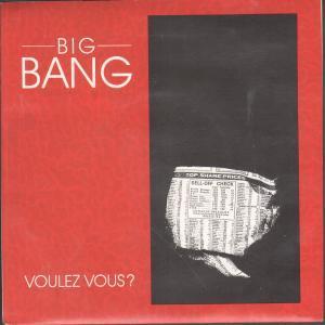 Big Bang - Voulez Vous - 7 Inch