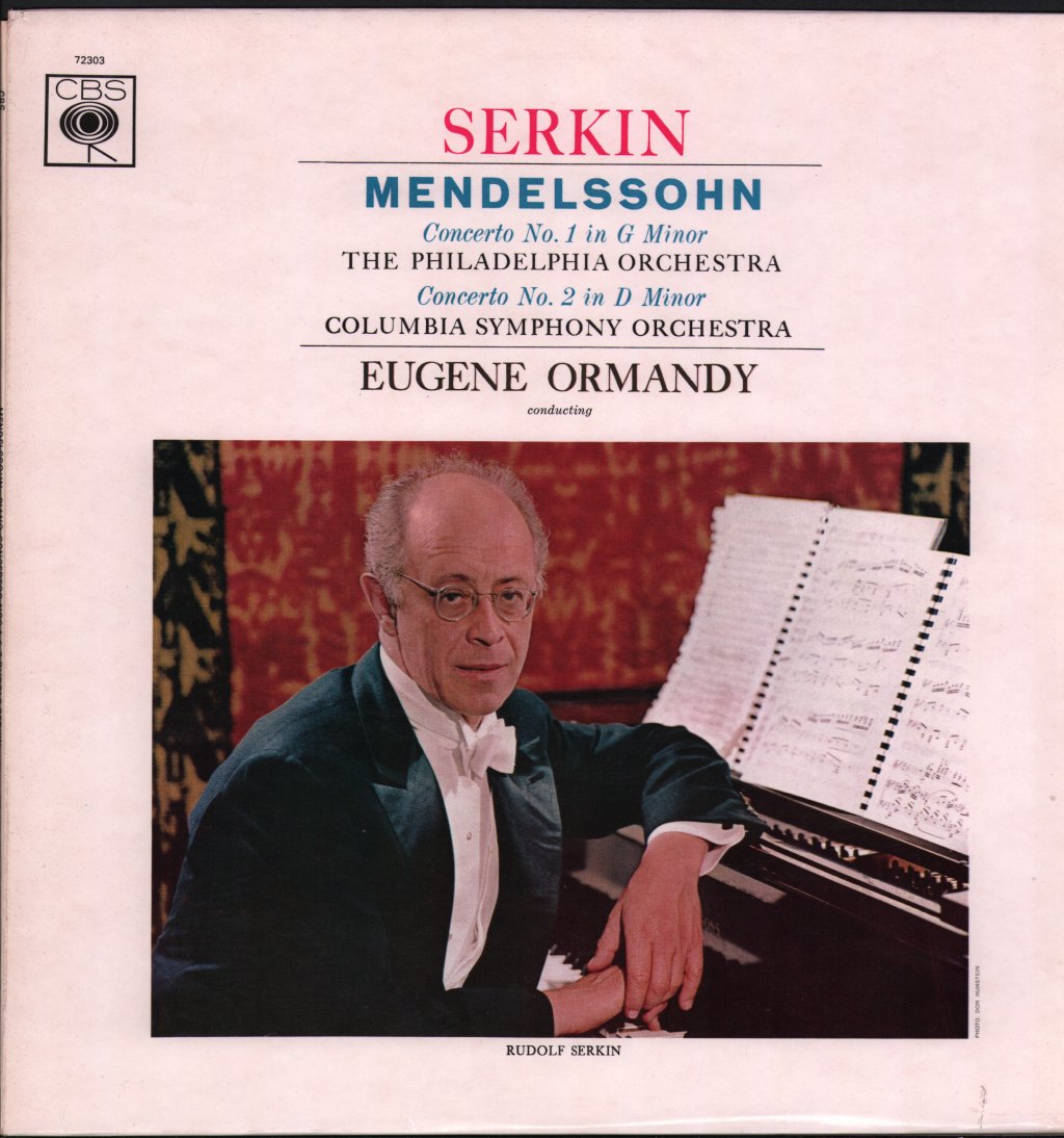 Rudolf Serkin / Eugene Ormandy / Philadelphia Orchestra / Columbia Symphony Orchestra - Mendelssohn - Concerto No. 1 In G Minor / Concerto No. 2 In D Minor - Lp