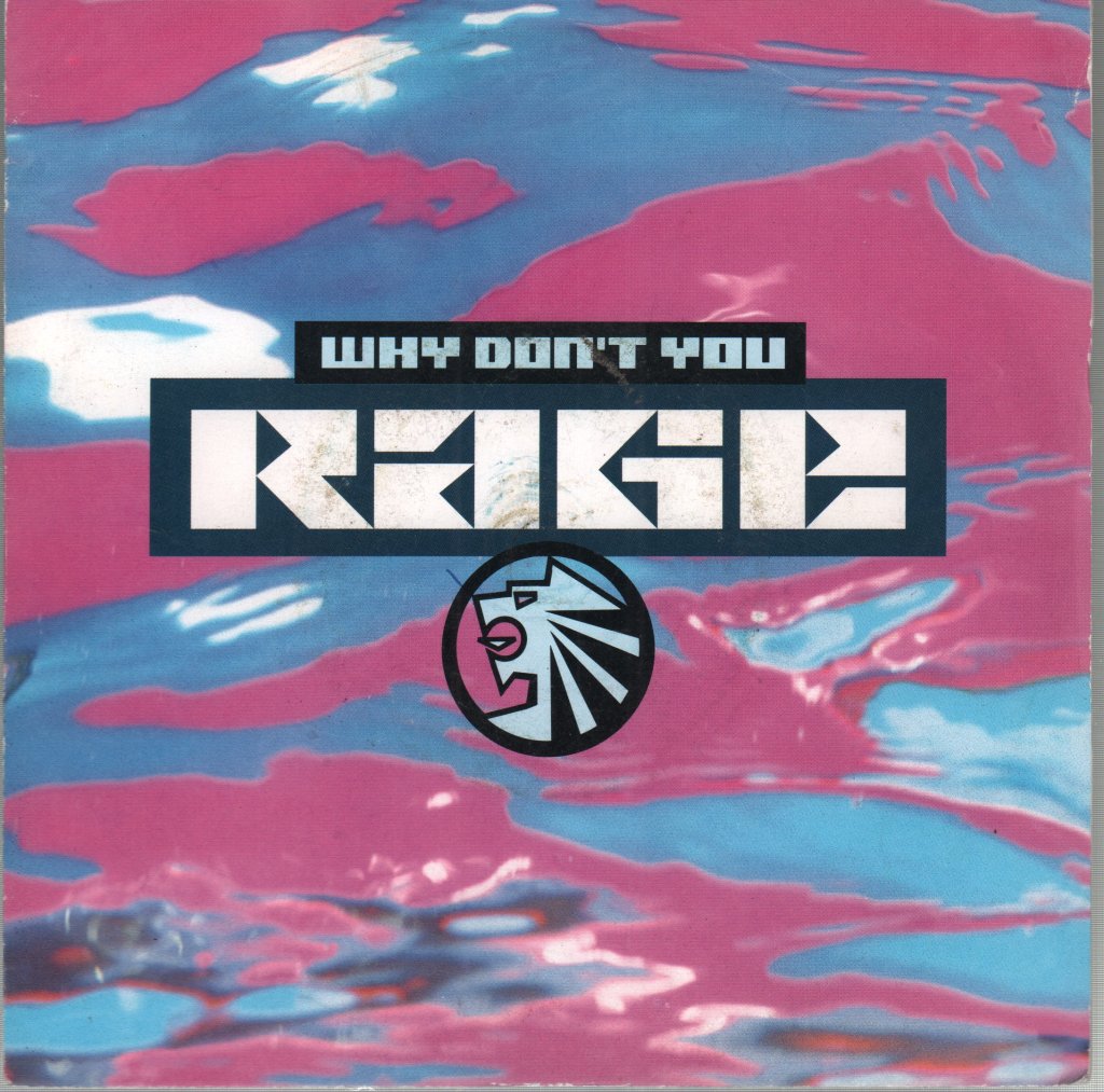 Rage (90'S Dance Artist) - Why Don't You - 7 Inch