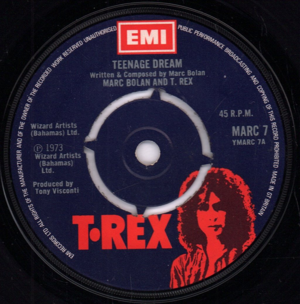 Marc Bolan And T Rex - Teenage Dream - 7 Inch