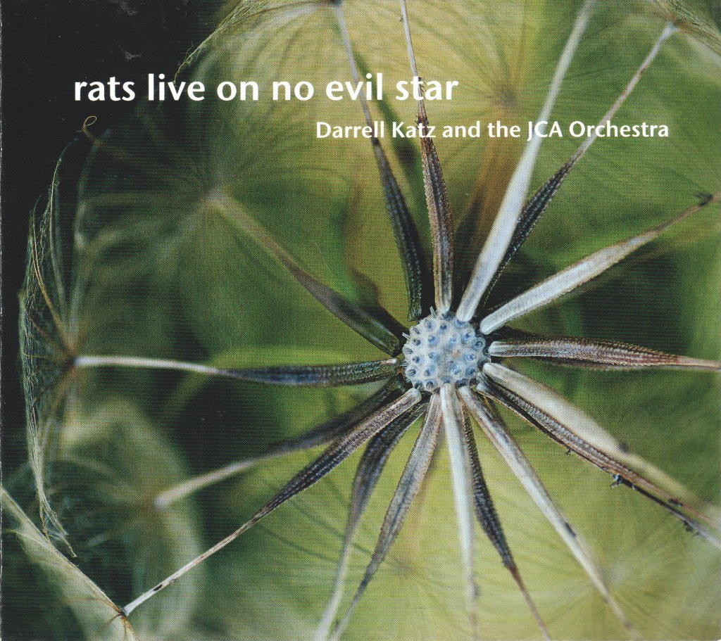 Darrell Katz, Jazz Composers Alliance Orchestra - Rats Live On No Evil Star - Cd
