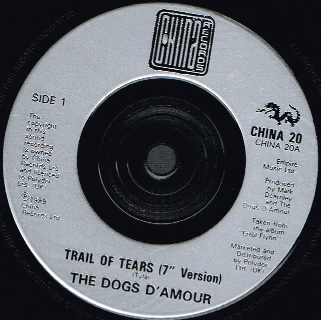 Dogs D'amour - Trail Of Tears - 7 Inch