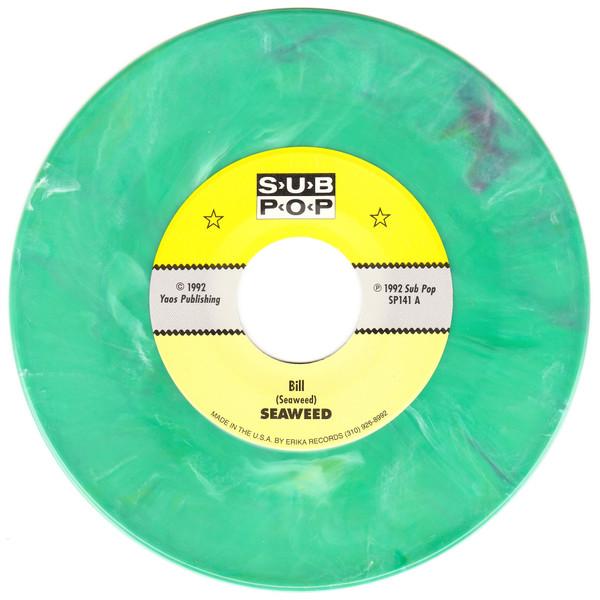 Seaweed - Bill - 7 Inch