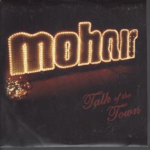Mohair - Talk Of The Town - 7 Inch