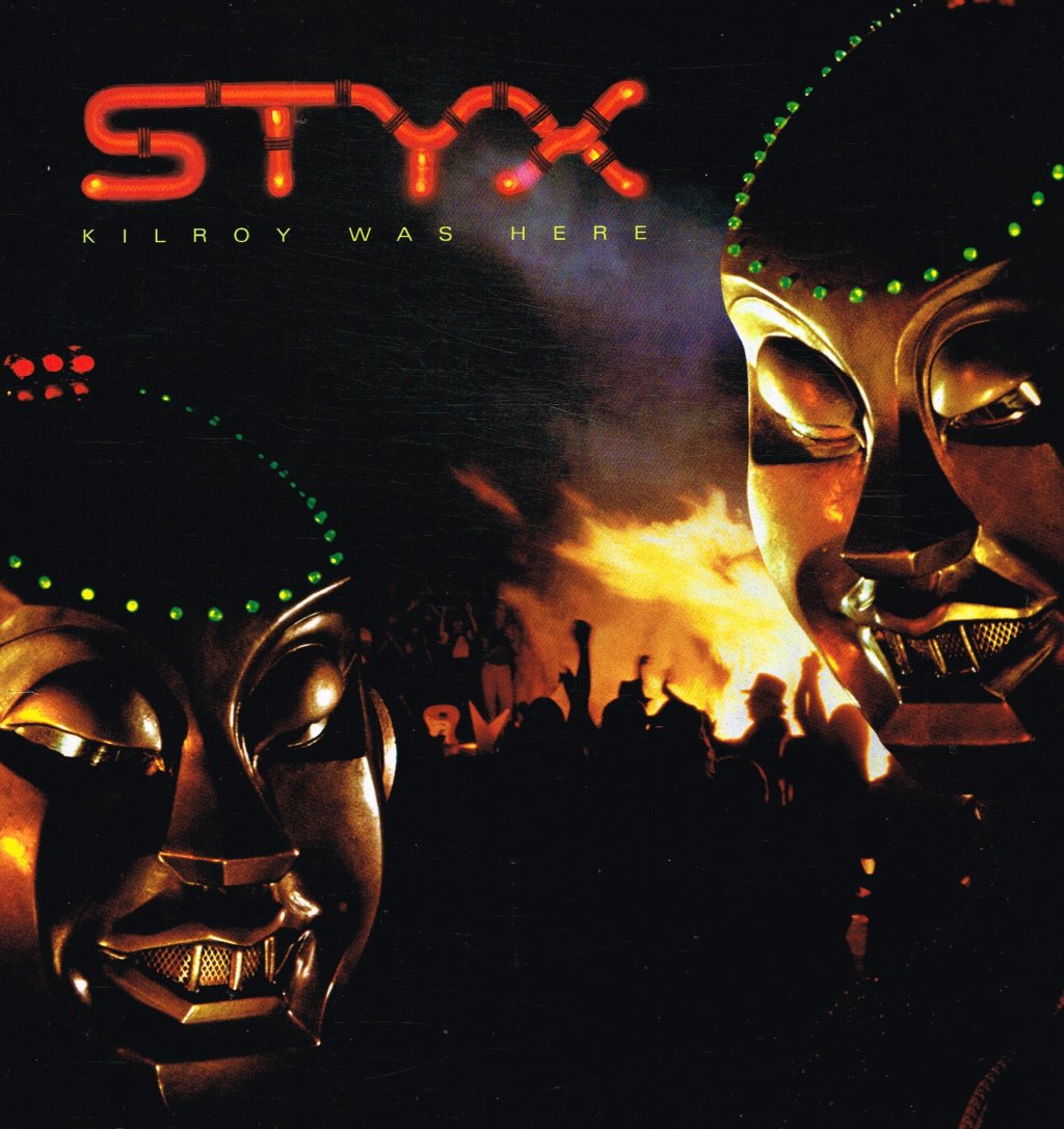 Styx - Kilroy Was Here - Lp