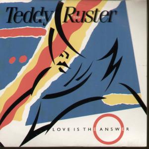 Teddy Ruster - Love Is The Answer - 7 Inch