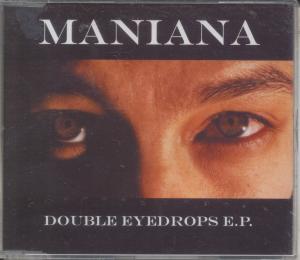 Maniana - Double Eyedrops Ep - Cd