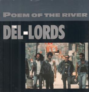 Del-Lords - Poem Of The River - 12 Inch