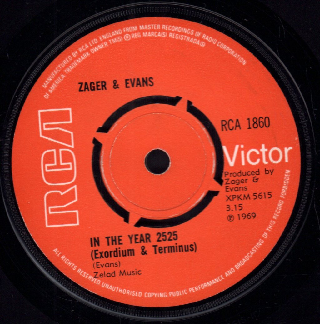 Zager And Evans - In The Year 2525 - 7 Inch