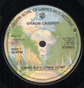 Shaun Cassidy - Carolina's Comin' Home - 7 Inch