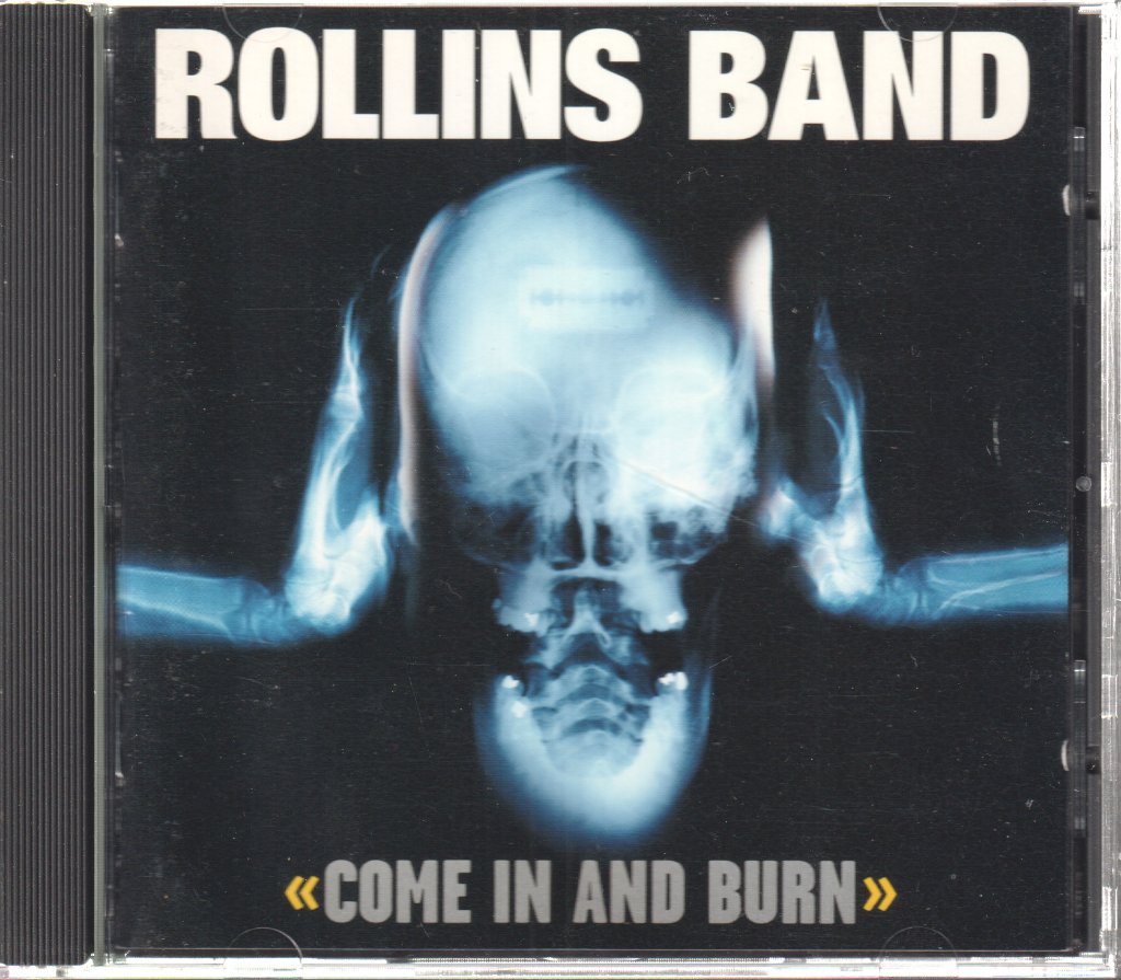 Rollins Band - Come In And Burn - Cd