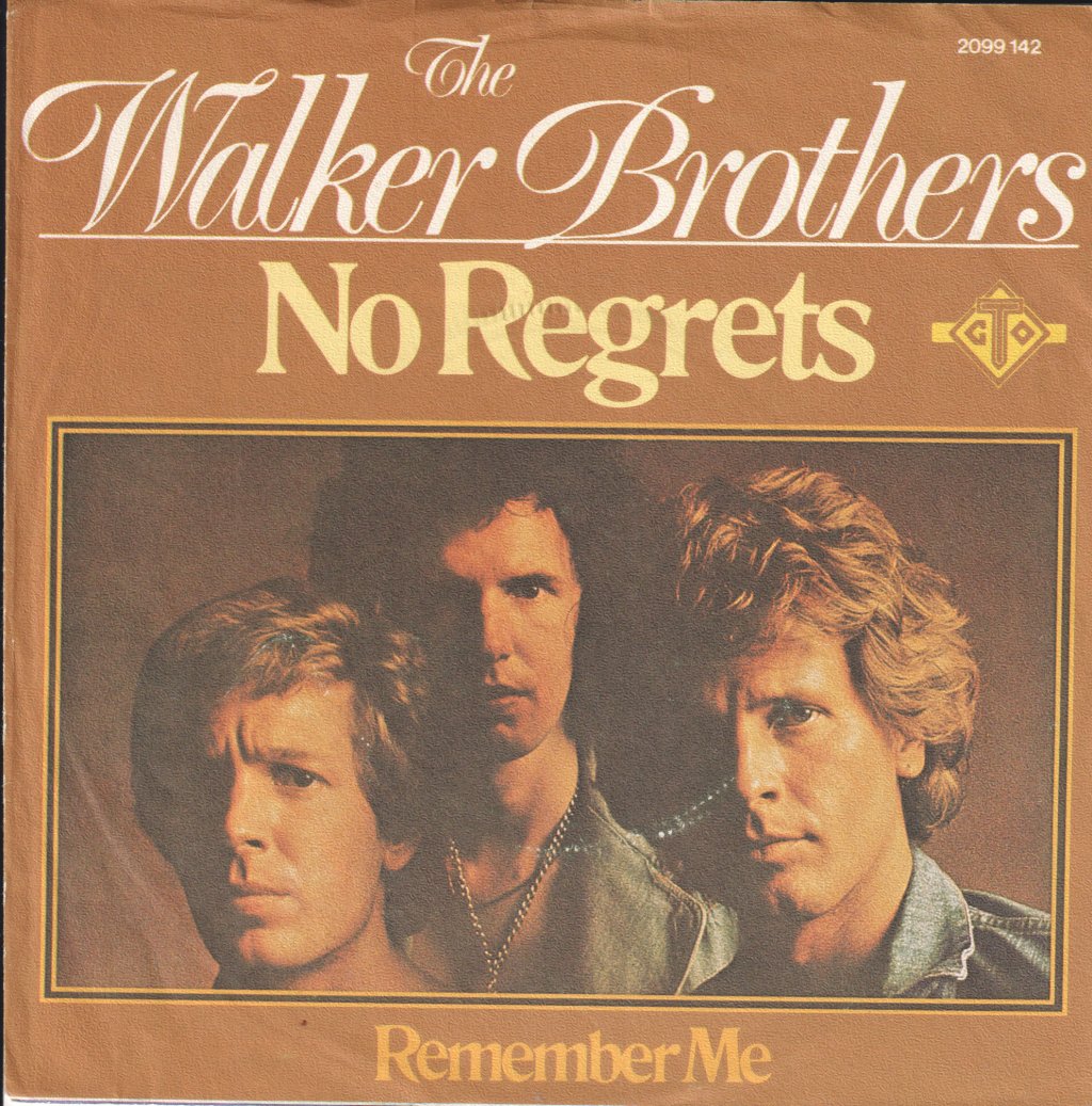 Walker Brothers - No Regrets - 7 Inch