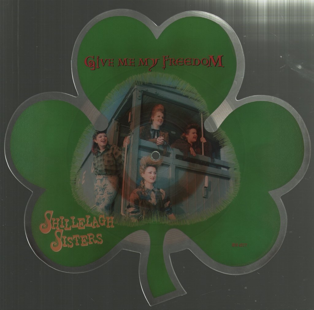Shillelagh Sisters - Give Me My Freedom - 7 Inch