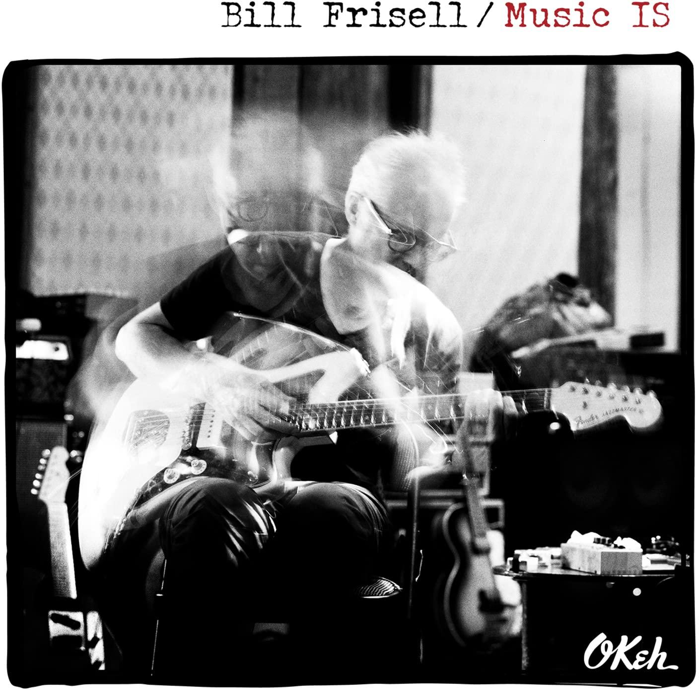 Bill Frisell - Music Is - Cd