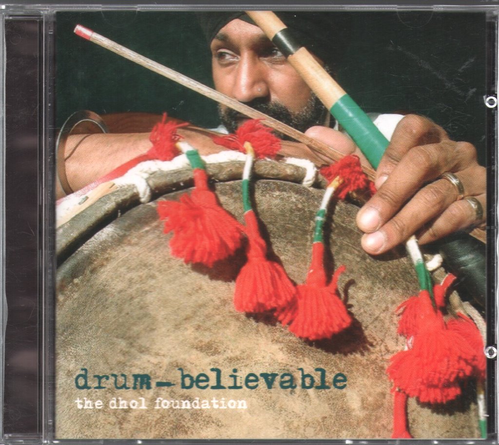 Dhol Foundation - Drum-Believable - Cd