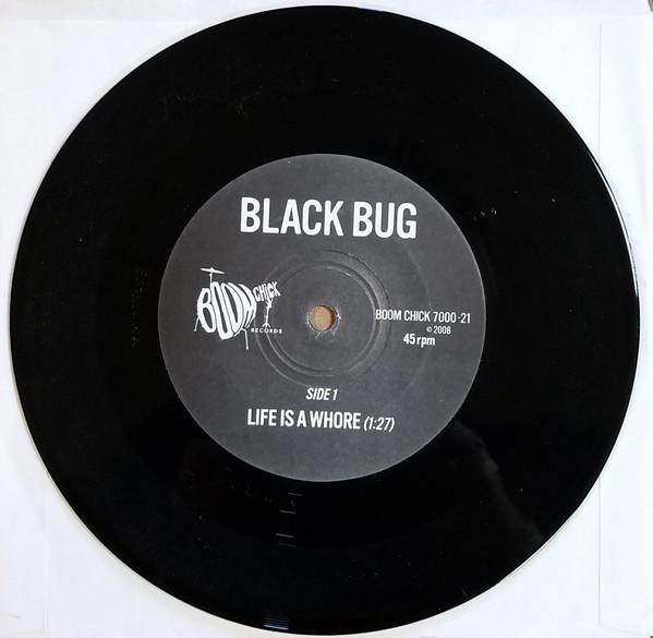 Black Bug - Life Is A Whore - 7 Inch