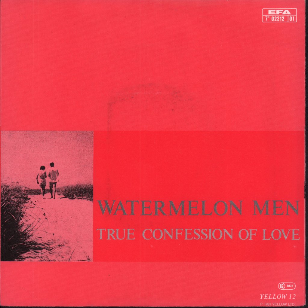 Watermelon Men - True Confession Of Love - 7 Inch
