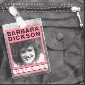 Barbara Dickson - Here We Go - 7 Inch