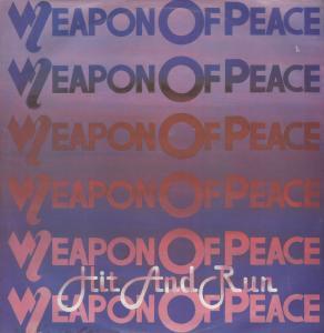 Weapon Of Peace - Hit And Run - 12 Inch