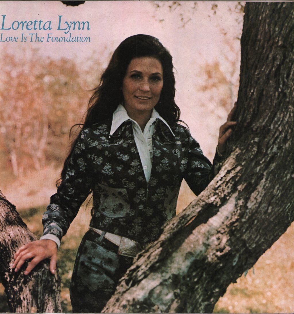 Loretta Lynn - Love Is The Foundation - Lp