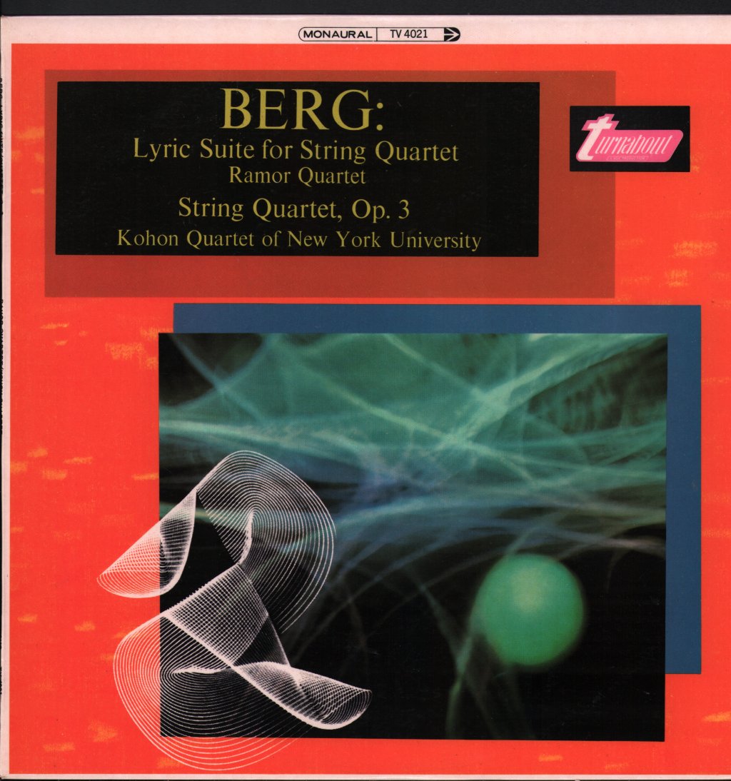 Ramor Quartet / Kohon Quartet Of New York University - Berg - Lyric Suite For String Quartet / String Quartet, Op. 3 - Lp