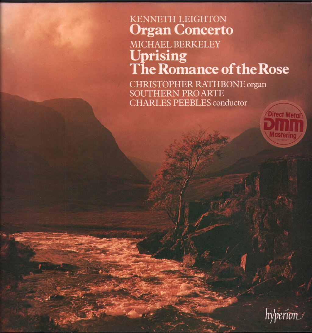 Christopher Rathbone / Southern Pro Arte / Charles Peebles - Kenneth Leighton - Organ Concerto / Michael Berkeley - Uprising / The Romance Of The Rose - Lp