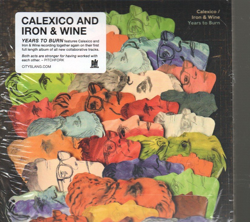 Calexico And Iron And Wine - Years To Burn - Cd