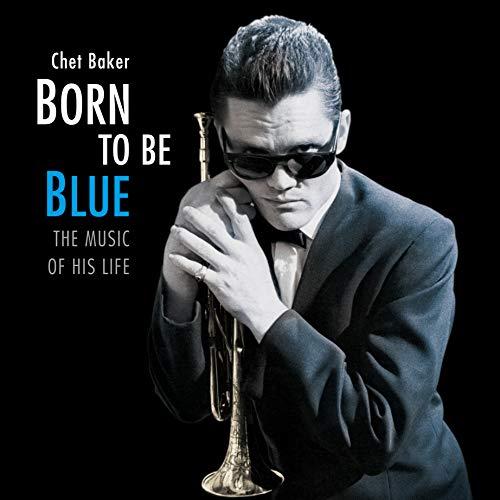 Chet Baker - Born To Be Blue - A Heartfelt Homage To the Life and Music of Chet Baker - Lp