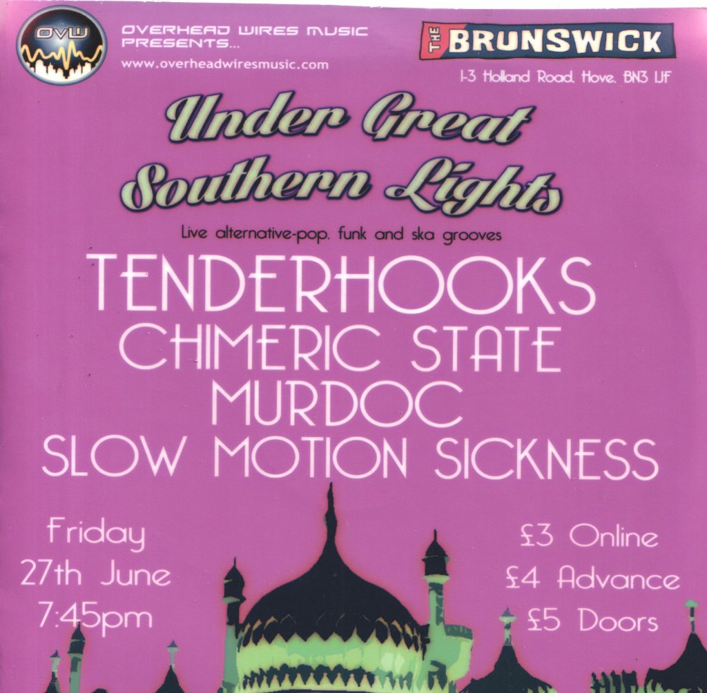 Tenderhooks / Chimeric State / Murdoc / Slow Motion Sickness - under great southern lights - Cdr