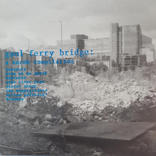 Various Artists - Gaol Ferry Bridge A Sarah Compilation - Lp