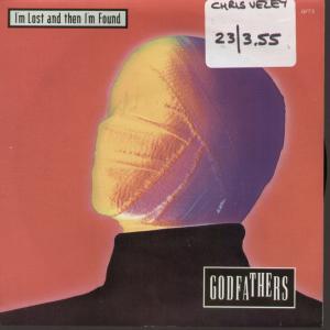 Godfathers - I'm Lost And Then I'm Found - 7 Inch