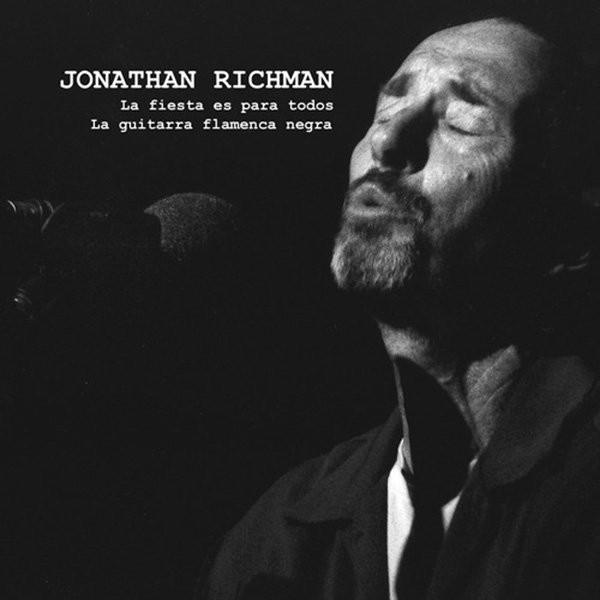 Jonathan Richman - La Fiesta Es Para Todos - 7 Inch